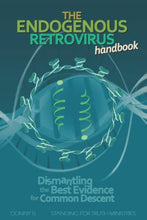 Load image into Gallery viewer, The Endogenous Retrovirus Handbook;