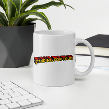 Load image into Gallery viewer, Standing for Truth Mug