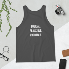 Load image into Gallery viewer, Logical, Plausible, Probable Unisex Tank Top