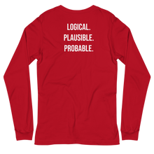 Load image into Gallery viewer, Logical, Plausible, Probable Unisex Long Sleeve Tee