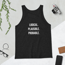 Load image into Gallery viewer, Logical, Plausible, Probable Unisex Tank Top