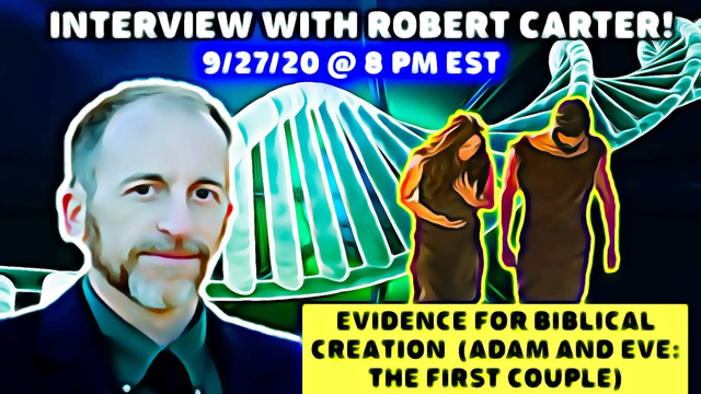 Standing For Truth and Matt Man Interview Dr. Robert Carter: Amazing Evidence for Adam, Eve, and Biblical Creation