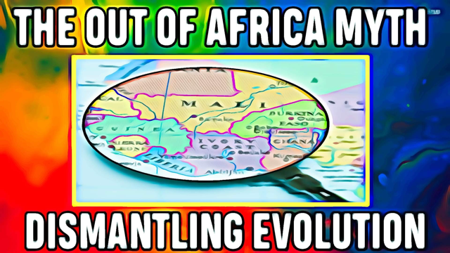 Debunking Scimandan Out Of Africa Or Out Of Babel Creationist Clothing