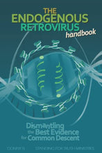 Load image into Gallery viewer, The Endogenous Retrovirus Handbook;
