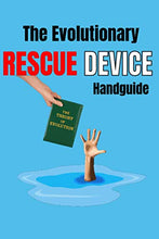 Load image into Gallery viewer, THE EVOLUTIONARY RESCUE DEVICE HANDGUIDE
