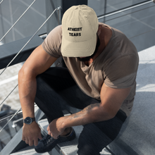 Load image into Gallery viewer, Atheist Tears Distressed Dad Hat
