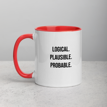 Load image into Gallery viewer, Logical, Plausible, Probable Mug with Color Inside
