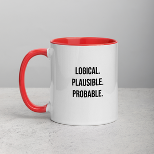 Logical, Plausible, Probable Mug with Color Inside